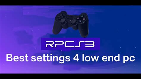 Onboard Intel Graphics. . Rpcs3 best settings for low end pc 2022